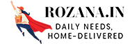 Online Shopping| Buy/Order Products Online | India's Best Online Rural Commerce Supermarket | Rozana.in